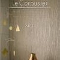 Коллекция обоев Le Corbusier (Arte )