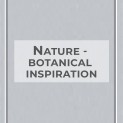 Nature - botanical inspiration